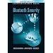 Bluetooth Security (Artech House Computer Security Series)