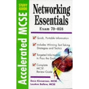 Networking Essentials: Exam 70-058 (Accelerated Mcse Study Guides)