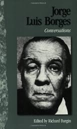 Conversations with Jorge Luis Borges