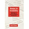 Managing for Accountability: Preserving the Public Trust in Public and Nonprofit Organizations (Jossey-Bass Public Administration Series)