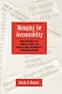 Managing for Accountability: Preserving the Public Trust in Public and Nonprofit Organizations (Jossey Bass Public Administration Series)