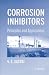 Corrosion Inhibitors: A Green Approach for Engineers