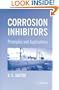 Corrosion Inhibitors. Principles and Applications.