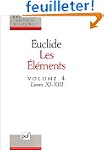 Les �l�ments, volume 4 - Livres XI-XIII
