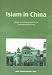 Book cover of Islam in China.