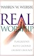 Real Worship: Playground, Battleground, or Holy Ground?