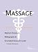 Book Massage - A Medical Dictionary, Bibliography, and Annotated Research Guide to Internet References