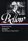 Saul Bellow: Novels 1944-1953: Dangling Man, The Victim, and The Adventures of Augie March (Library of America)