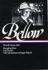 Saul Bellow: Novels 1944-1953: Dangling Man, The Victim, and The Adventures of Augie March (Library of America)