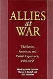 Allies at war : the Soviet, American and British experience, 1939-1945