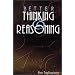 Better Thinking and Reasoning