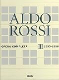 Aldo Rossi: Opera Completa, 1993-1996