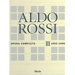 Aldo Rossi: Vol.3 1993-1996