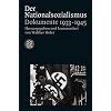 Der Nationalsozialismus. Dokumente 1933-1945.