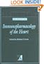 Immunopharmacology of the Heart (Handbook of Immunopharmacology)