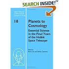 Click here to buy Planets to Cosmology: Essential Science in the Final Years of the Hubble Space Telescope (Space Telescope Science... by  Stefano Casertano and Mario Livio.