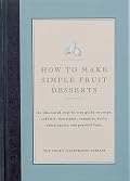 How to Make Simple Fruit Desserts