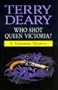 Who Shot Queen Victoria? Pb (History Mystery)