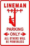 LINEMAN PARKING electric pole worker new sign
