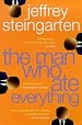 The Man Who Ate Everything: Everything You Ever Wanted to Know About Food, But Were Afraid to Ask