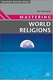 Mastering World Religions (Palgrave Master),
Ray Colledge