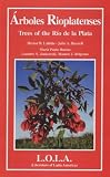  : Arboles Rioplatenses (Biota) (Spanish Edition)