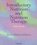 Introductory Nutrition and Nutrition Therapy