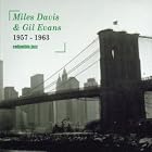 Click here to buy 1957 - 1963 by  Miles Davis and Gil Evans .