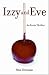 Search : Izzy and Eve: An Erotic Thriller