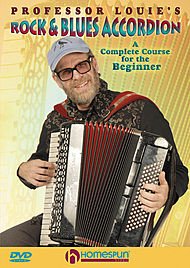 Aaron Hurwitz: Professor Louie's Rock and Blues Accordion - A Complete Course for the Beginner