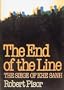 The End of the Line: The Seige of Khe Sanh