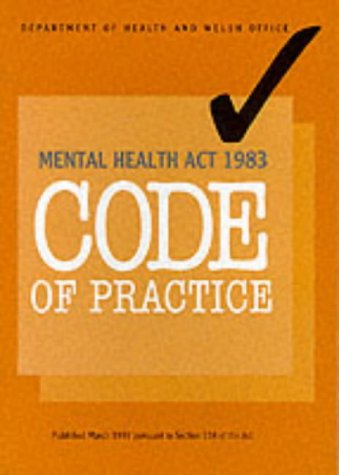 City Travel Guides Discounted  Search : Mental Health Act 1983: Code Of Practice: Mental Health Act, 1983