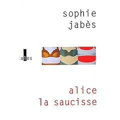 Alice la saucisse