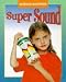 Super Sound (Science Starters)