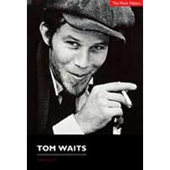 The Music Makers. Tom Waits