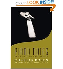 Buy Piano Notes: The World of the Pianist by  Charles Rosen