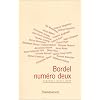 Bordel, num�ro deux : Toujours aussi pute