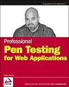 Professional Pen Testing for Web Applications (Programmer to Programmer)