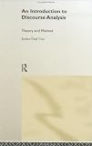 An Introduction to Discourse Analysis: Theory and Method