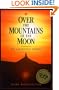 Over the Mountains of the Moon: An American Novel