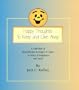 Happy Thoughts to Keep and Give Away