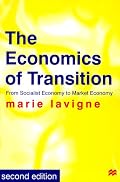 The Economics of Transition, Second Edition: From Socialist Economy to Market Economy