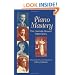 Piano Mastery: The Harriette Brower Interviews (Dover Books on Music)
