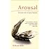 Arousal: The Secret Logic Of Sexual Fantasies