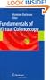 Fundamentals of Virtual Colonoscopy