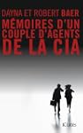 M�moires d'un couple d'agents de la cia