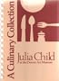 A culinary collection Julia Child at the Denver Art Museum