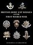 British Army Cap Badges of the First World War (Shire Collections)