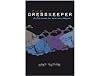 The Dresskeeper: Playing Dressups Was Never More Dangerous