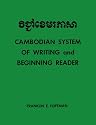Cambodian System of Writing and Beginning Reader (Yale Language Series)